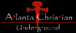 Atlanta Christian Underground