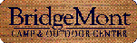 BridgeMont Camp & Outdoor Center