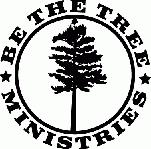 Be The Tree Ministries