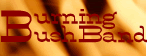 Burning Bush Band