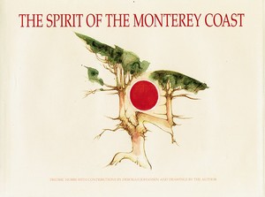 The Spirit of the Monterey Coast (hardcover)